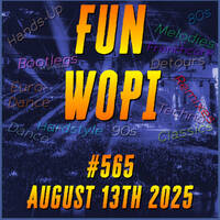 565: Fun Wopi / House, Dance, Techno and Hardstyle with melody by wopiTV