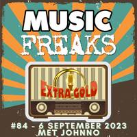 MusicFreaks #084 - 6 September 2023 - Radio Extra Gold - met Johnno by Retro Flashback