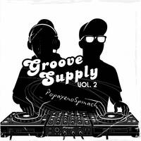 Groove Supply Vol. 2 (mixed &amp; compiled by Popaye no Spinach) by Popaye no Spinach