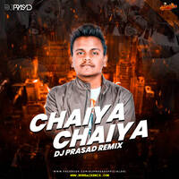 Chaiyaa Chaiyaa (Remix) DJ Prasad by MumbaiRemix India™