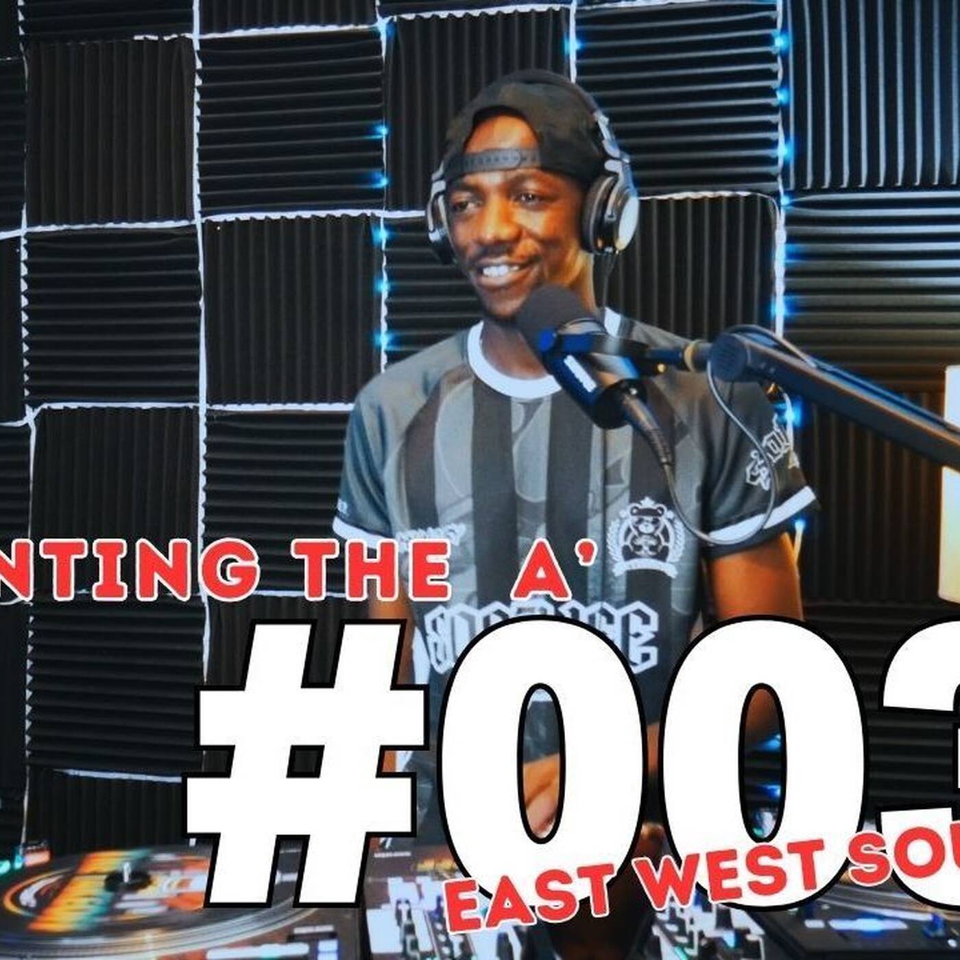 REPRESENTIN THE A' EP #003 [East West South] Captain C 2025. episode artwork