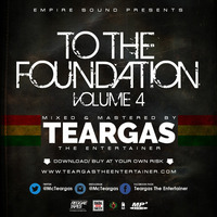 TO THE FOUNDATION-VOL 4[TEARGAS] by BABA DEDE