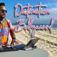 Destination Bollywood by DJ Ambition