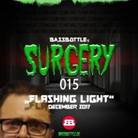 Surgery 015: Flashing Light by Bassbottle