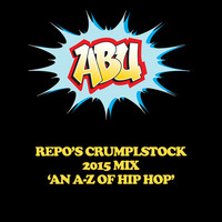 Repo's Crumplstock 2015 Mix. An A-Z of Hip Hop by repo136