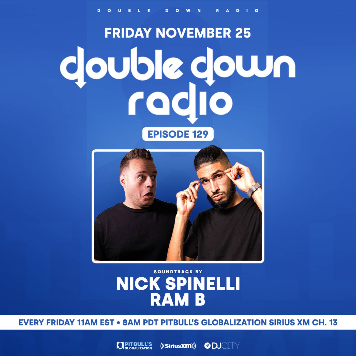 RAM B on Sirius XM Globalization: DoubleDown Radio Episode 129 - Open Format Mix (Clean) episode artwork