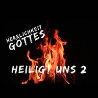 Herrlichkeit heiligt uns 2 #1 [9-1] by Eva Lou Wiget