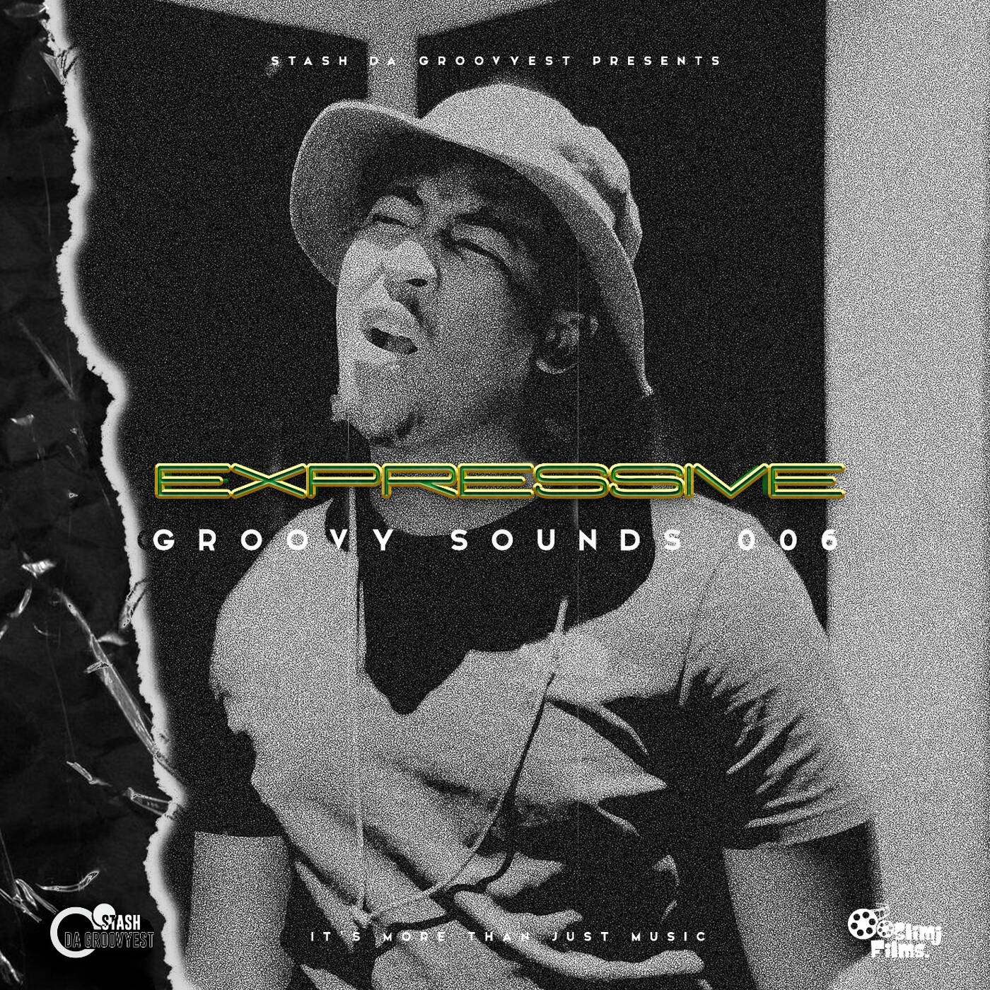 Expressive Groovy Sounds 006 (Mixed & Compiled by Stash Da Groovyest) episode artwork
