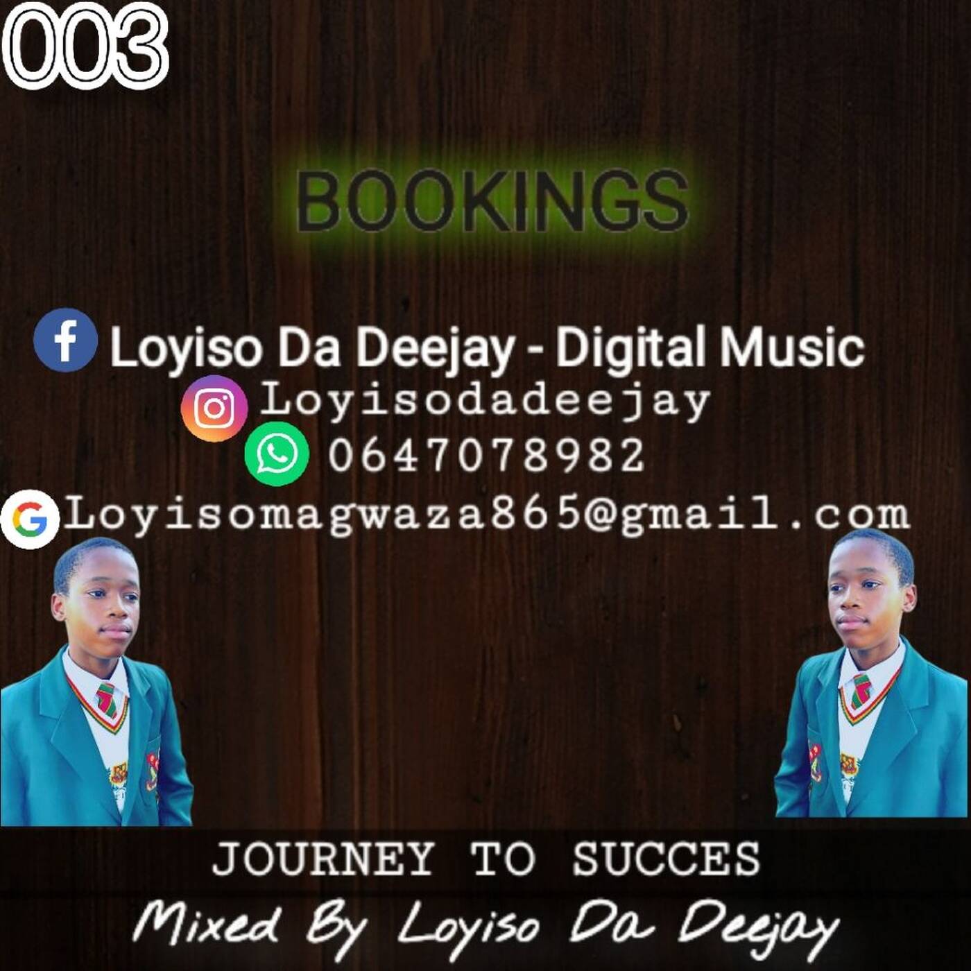 Journey To Succes #003 Mixed By Loyiso Da Deejay episode artwork