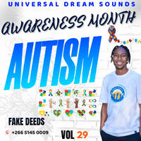 FAKE DEEDS - UNIVERSAL DREAM SOUNDS VOL.29 (Autism Awareness Month) by FAKE DEEDS
