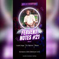 Fervent Notes - Vol.21 Mixed By Fervent Soul ( Live Mix At Sandown Rooftop - Sandton) by Tall Edd
