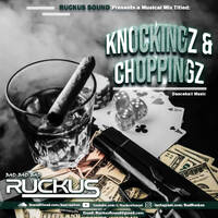 Dancehall Mix, Knockingz n Choppingz Ft Vybz Kartel, Chronixx, Mavado, Mr. Vegas, Ruckus Sound by Dream-Sound Media