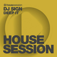 DJ Sign - Deep It (Original Mix) OUT NOW! by DJ Sign