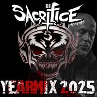 Yearmix 2025 by DJ Sacrifice by DJ Sacrifice