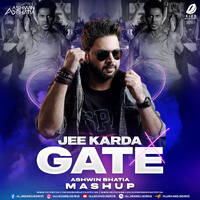 Jee Karda X Gate (Bolly Tech) Mashup - Ashwin Bhatia by All Indian DJs Drive