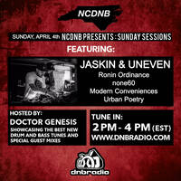 NCDNB Sunday Sessions - 04/04/21 - Jaskin &amp; Uneven Guest Mix by Doctor Genesis