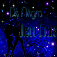 Disco Dolls by Dè Nègra