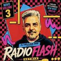 Radio Flash Mixes - Vol.3 by William Awb
