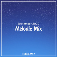 Melodic Mix - September 2020 by Cerulean