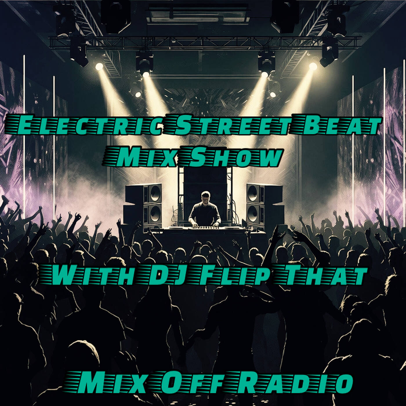 Electric Street Beat Mix Show 3-9-26 ( DJ Mix ) New House Music - Electronic Music - After Hours Music