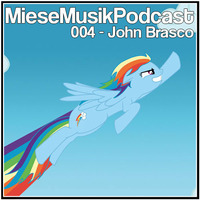 MieseMusik Podcast 004 - John Brasco by MieseMusik