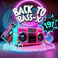 Back To Bass-x 191 by Dj nosferatum (BE)