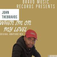 When Im on My Level. by John