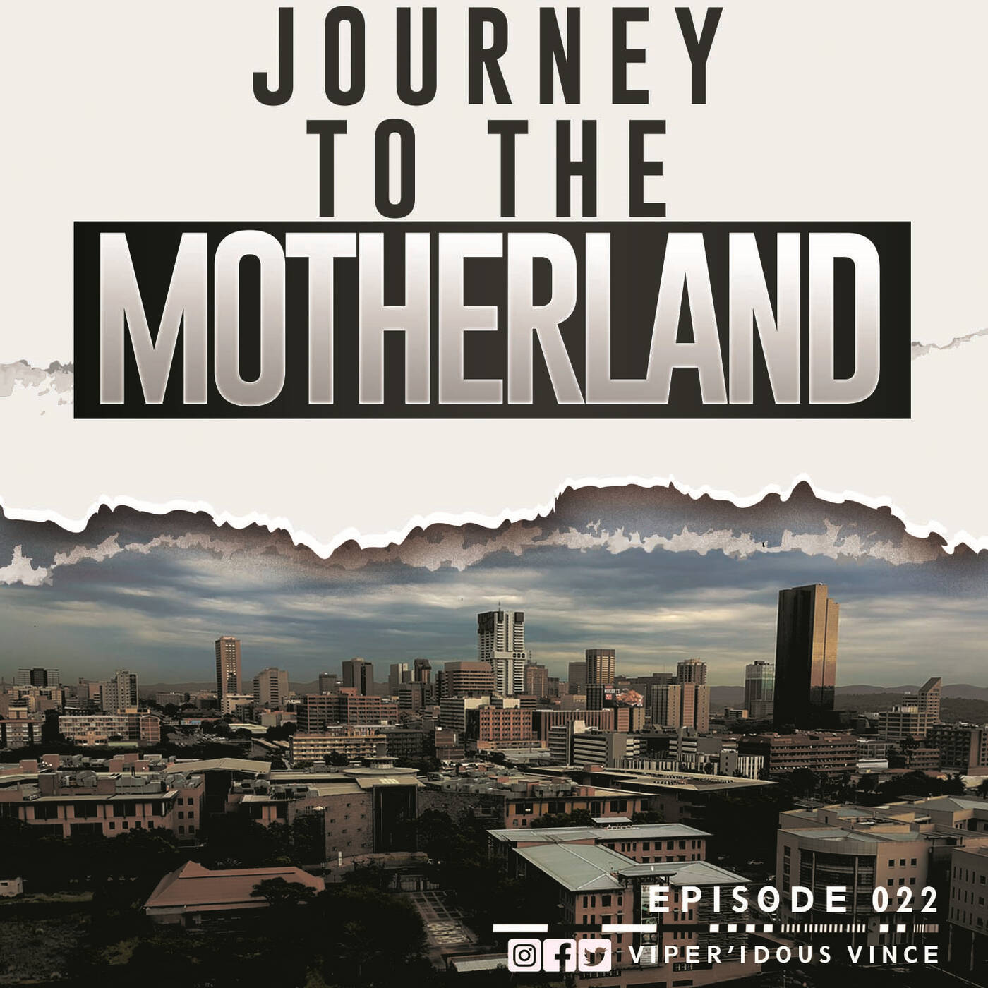 Journey to The Motherland Episode 022 Mixed by ViperIdous episode artwork