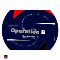 Noise Vector - Operation B (Bas Albers Remix) by Bas Albers