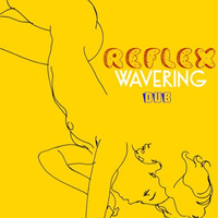 Reflex— Wavering (Rafael Fernandez' DUB) by Rafael Fernandez