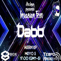 Dabb Warm Up Invasion Fest 2016 by Dabb☣