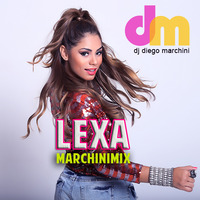 Lexa - Marchinimix by Dj Marchini