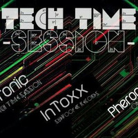 InToXx - Tech - Time Session by InToXx