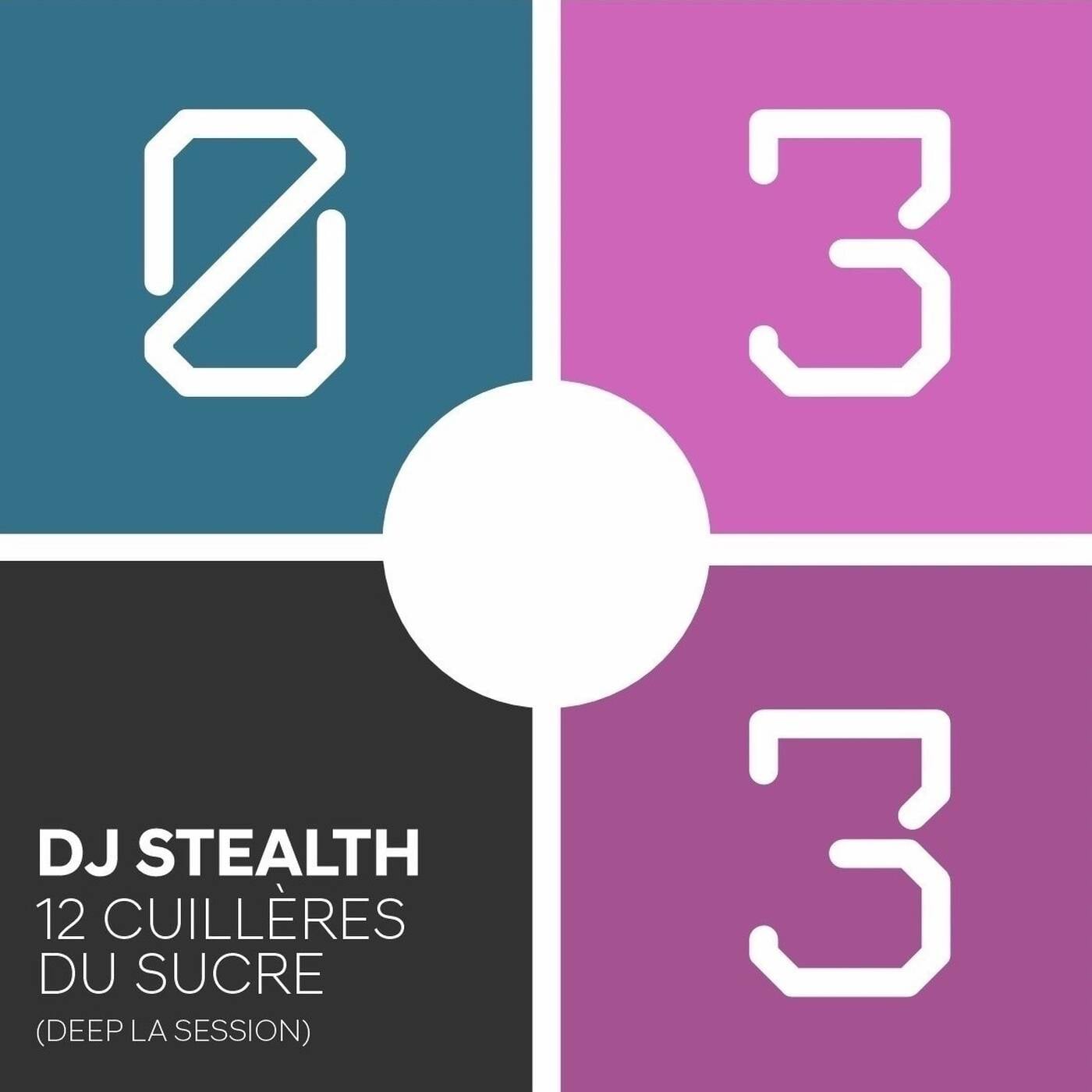 DJ Stealth - 12 cuilleres du sucre (Deep la session 033) episode artwork