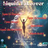 Liquid Takeover Live on Energy1058 - 2-4-25 by Chris Hovey