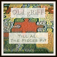 OLd GRiFF's Till All The Pieces Fit Live Set by OLd gRiFF