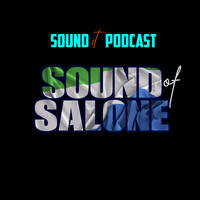 SOUND OF SALONE PODCAST