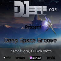 DJeff - Deep Space Groove 005 by DJeff Renaud