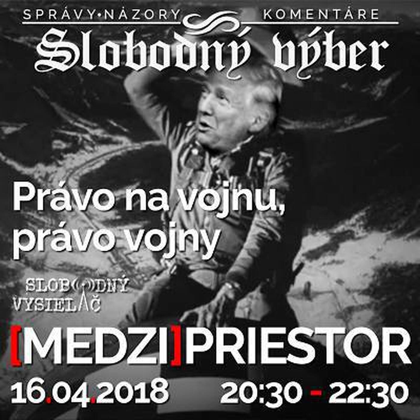 Medzipriestor 118 - 2018-04-16 Právo na vojnu, právo vojny episode artwork