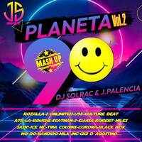 PLANETA 90´S Vol. 2 by Dj Solrac &amp; J.Palencia by DJ Solrac & J.Palencia - JS MUSIC