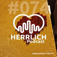 Luke - Herrlich Podcast #074 by 320 FM