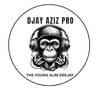 Djay aziz pro