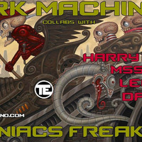 The Darkmachines Collabs With Insomniacs Freakshow 06 12 2015 Leen P2 by LvDs//MssTec