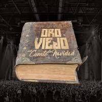 Oro Viejo - Un Cuento De Navidad By Boris Deejay by Boris Deejay