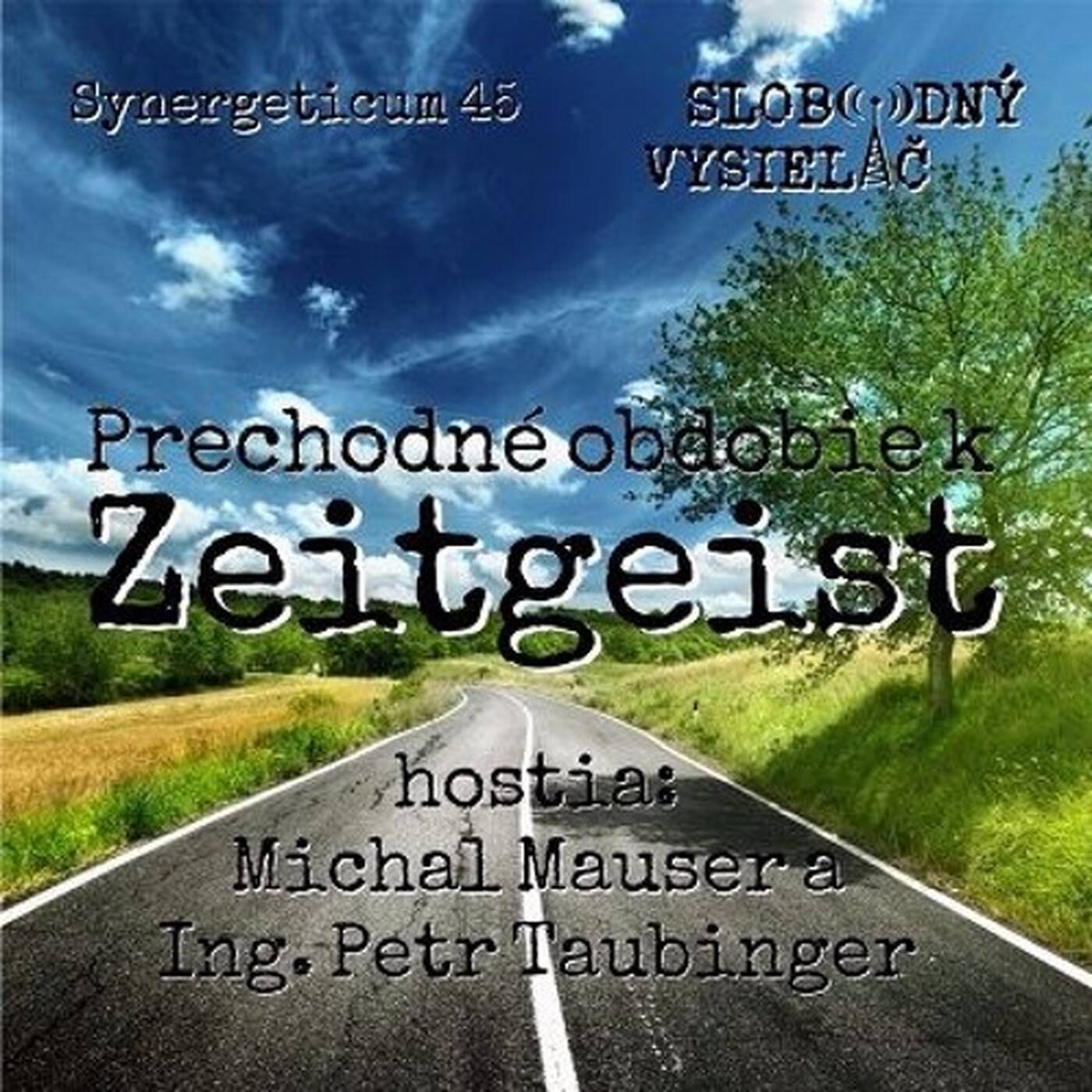 Synergeticum 45 - 2017-06-13 Prechodné obdobie k Zeitgeist episode artwork