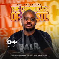 The Chronicles Of Music Volume 34 (Mixed By Soultechnician) by Soultechnician
