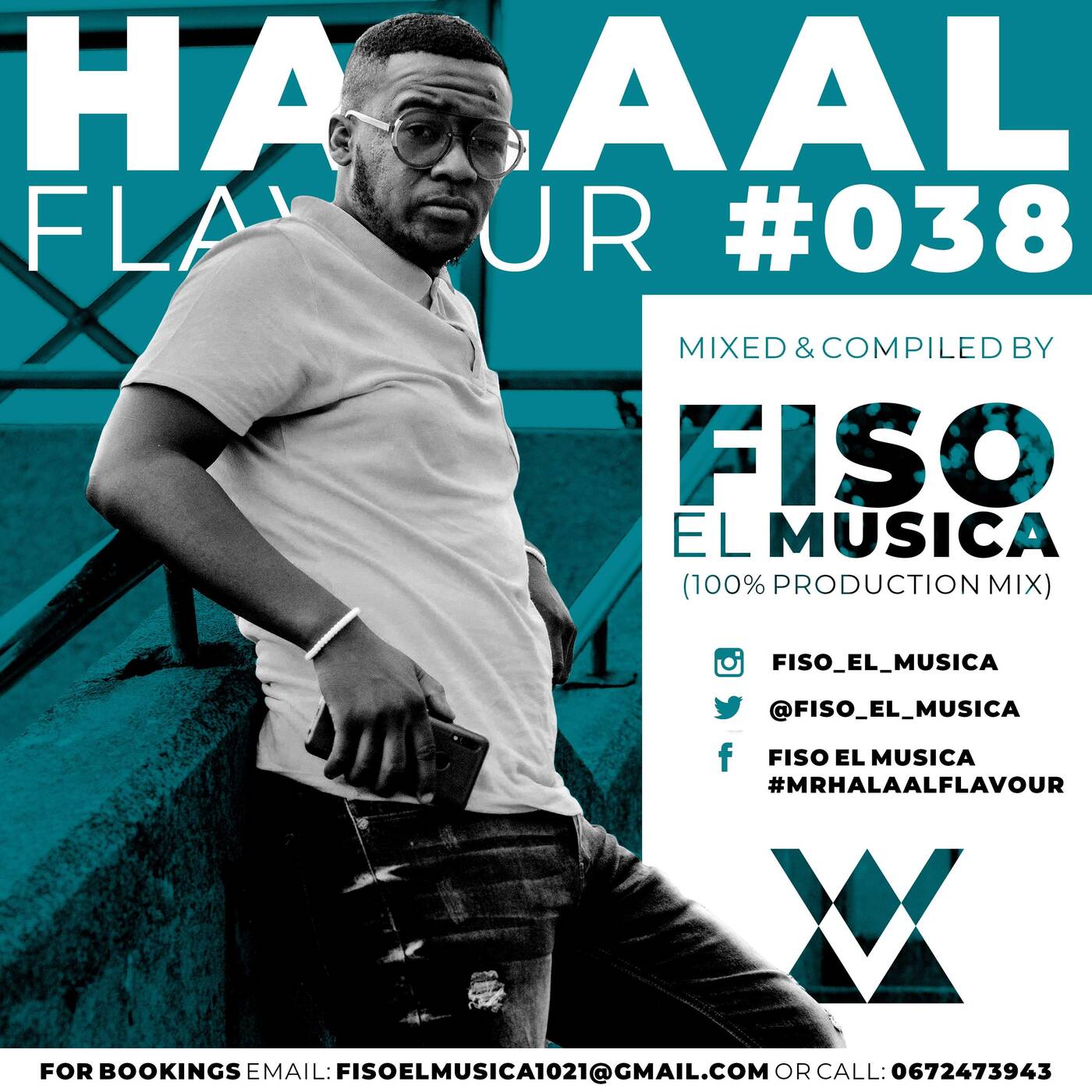 Halaal Flavour #038 Mixed & Compiled by Fiso El Musica (100% Production Mix)
