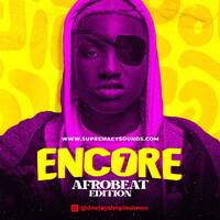 Encore - VOL.7 - Afrobeat by supremacysounds
