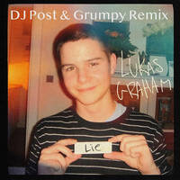 Lukas Graham - Lie ( DJ Post &amp; Grumpy Mix) by Djpost