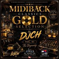MIDIBACK CLASSICS GOLD MIX VOL 01 BY DJCH by Carlos Henrique Rodrigues